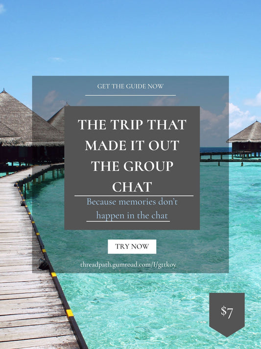 The Trip that Made it out the Group Chat